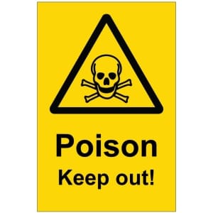 Poison Keep out kyltti