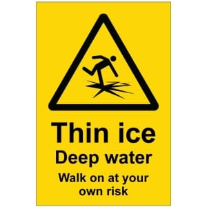 Thin ice Deep water kyltti