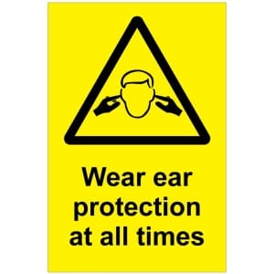 Wear ear protection at all times kyltti