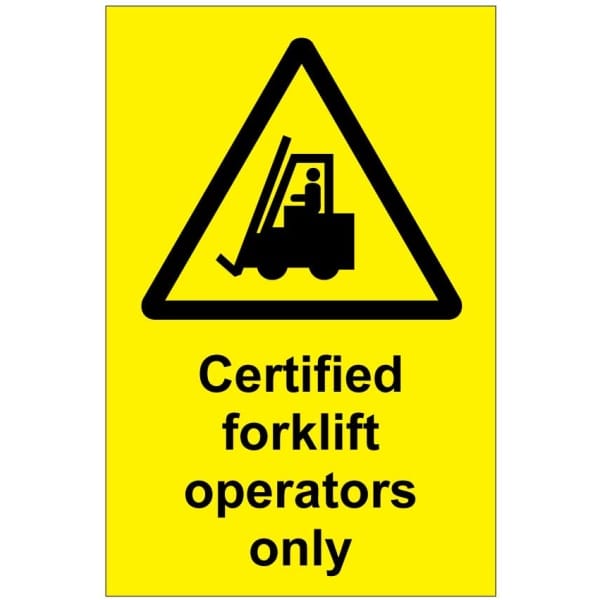 Certified forklift operators only (b)-0