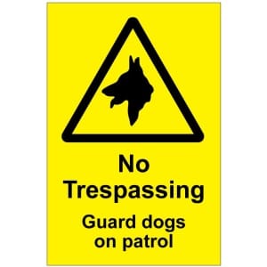 No Trespassing Guad dogs (b)-0