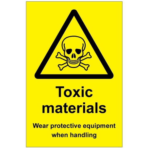 Toxic materials Wear protective equipment (b)-0