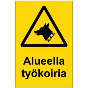 Alueella työkoiria kyltti