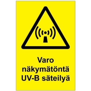 Varo näkymätöntä UV-B säteilyä kyltti