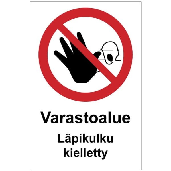 Varastoalue Läpikulku kielletty MAG-0