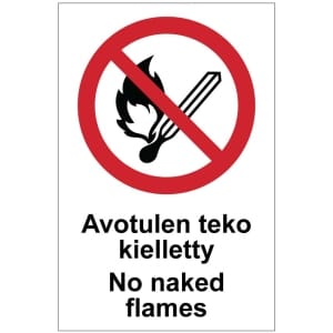 Avotulen teko kielletty No naked flames kyltti