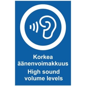 Korkea äänenvoimakkuus High sound volume levels kyltti