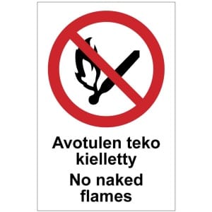 Avotulen teko kielletty No naked flames kyltti