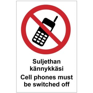 Suljethan kännykkäsi Cell phones off kyltti