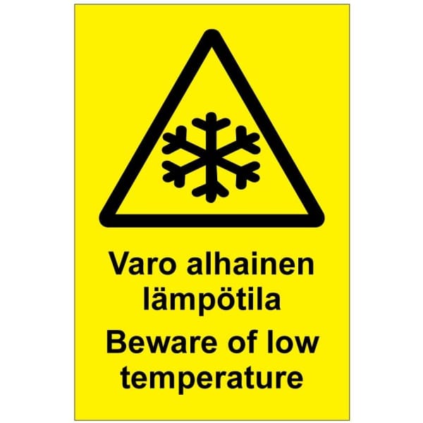 Varo alhoainen lämpötila Beware of low temperature-0