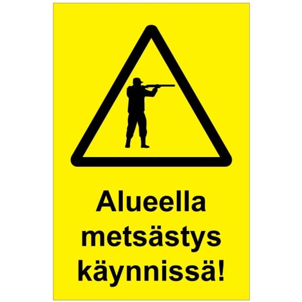 Alueella metsästys käynnissä