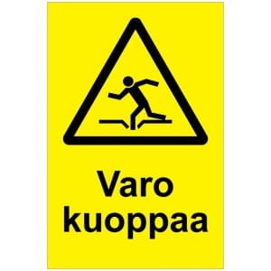 Varo kuoppaa kyltti