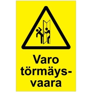 Varo törmäysvaara kyltti