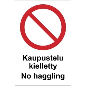 Kaupustelu kielletty No haggling opaste