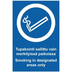 Tupakointi sallittu vain merkityissä paikoissa Smoking in designated areas only opaste