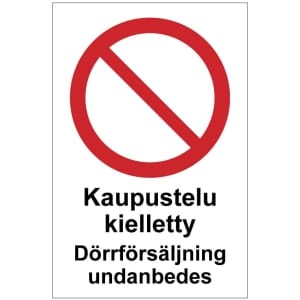 Kaupustelu kielletty Dörrförsäljning undanbedes opaste