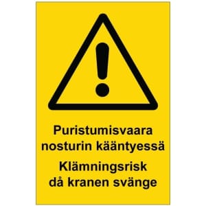 Puristumisvaara nosturin kääntyessä Klämningsrisk då kranen svänge opaste