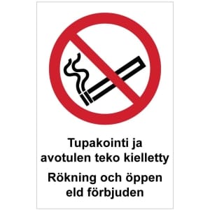 Tupakointi ja avotulen teko kielletty Rökning och öppen eld förbjuden opaste