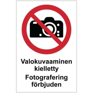 Valokuvaaminen kielletty Fotografering förbjuden opaste