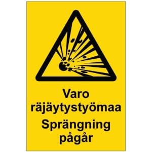 Varo räjäjäytystyömaa Sprängning pågår opaste